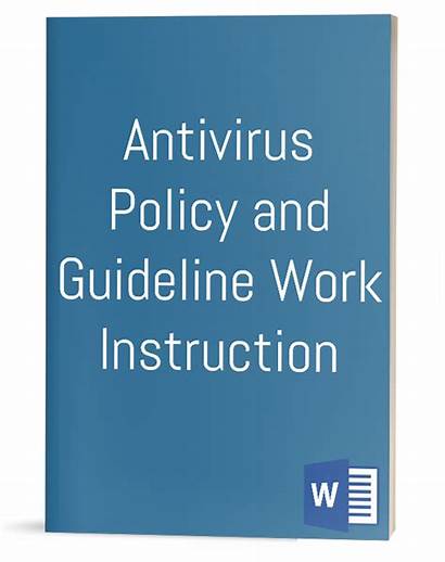 Guideline Instruction Antivirus Policy Template Procedure