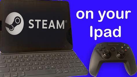 Playing Steam On Your Ipad Youtube