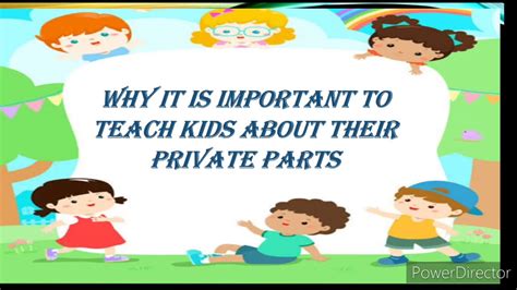 Why It Is Important To Teach Our Kids About Their Private Parts My