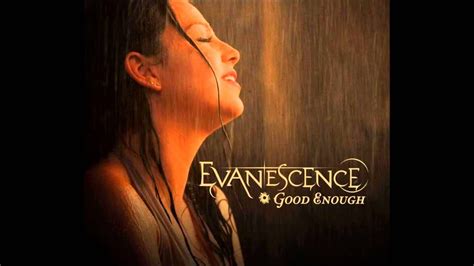 Evanescence Good Enough Kid Version Youtube