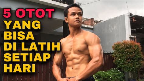 Otot Yang Bisa Dilatih Setiap Hari Fitness Dan Calisthenics Youtube