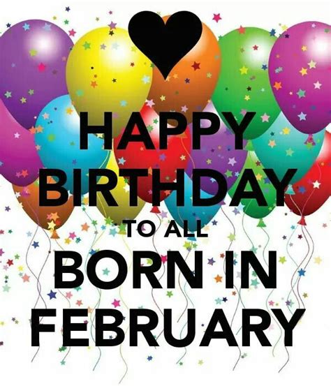 Happy Birthday To All Born In February March Birthday Birthday