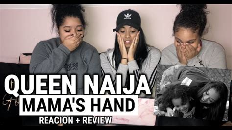 Queen Naija Mamas Hand Reaction Review Youtube