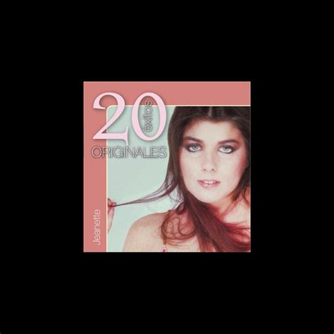 Jeanette 20 Éxitos Originales” álbum De Jeanette En Apple Music