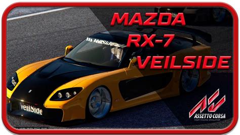 Assetto Corsa Mod Mazda Rx Veilside Fortune Youtube