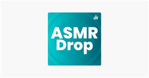 ‎asmr Drop On Apple Podcasts