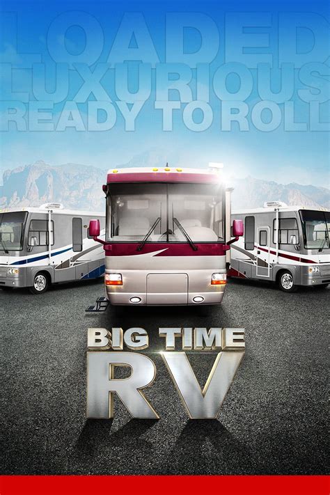 Big Time Rv Rotten Tomatoes