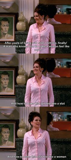 Karen Walker Will And Grace Karen Will And Grace Quotes I Love