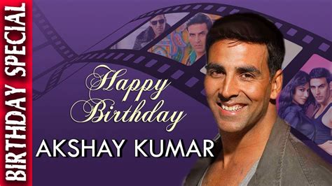 Happy Birthday Akshay Kumar Birthday Special Bollywood Gossip 2017