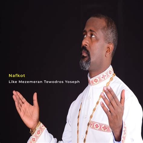 ‎nafkot Ep Album By Like Mezemeran Tewodros Yoseph Apple Music
