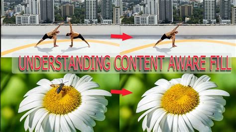 Content Aware Fill Fully Explained With Examples Photoshop Youtube