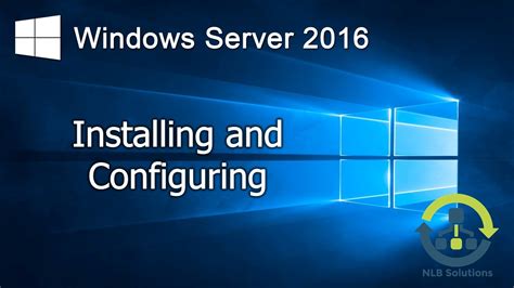 01 How To Install Windows Server 2016 Step By Step Guide Youtube