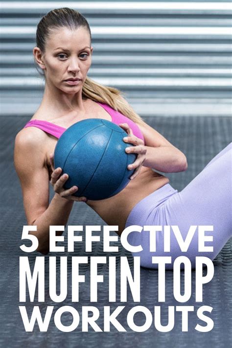 How To Get Rid Of Love Handles 5 Muffin Top Exercises That Work Love