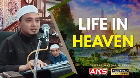 I'tiqad wahabi bertentangan dengan ahli sunnah wal jamaah. 83 | Life In HEAVEN | Ustaz Wadi Anuar | English Subtitles ...