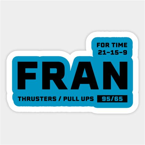 Crossfit Benchmark Fran Wod Crossfit Workouts Sticker Teepublic