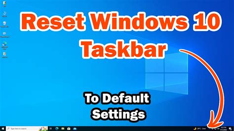 How To Reset Windows 10 Taskbar Restore Taskbar To Default Settings In