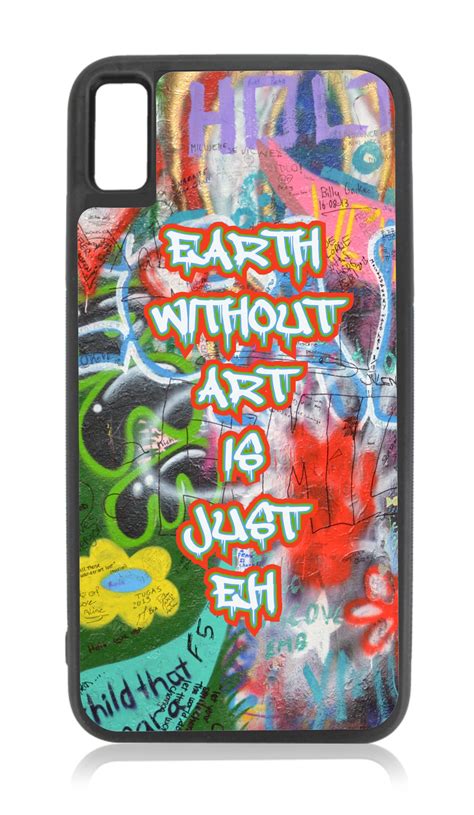 Quote Earth Without Art Is Just Eh Wall Art Wallart Streetart