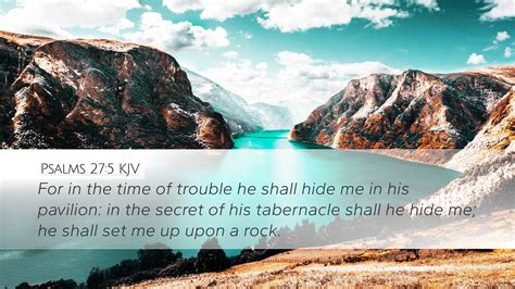 Psalms 275 Kjv Desktop Wallpaper For In The Time Of Trouble He Shall