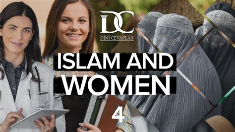 Islam And Woman Documentary Episode 4 Youtube