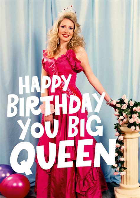 dean morris card happy birthday you big queen bobangles