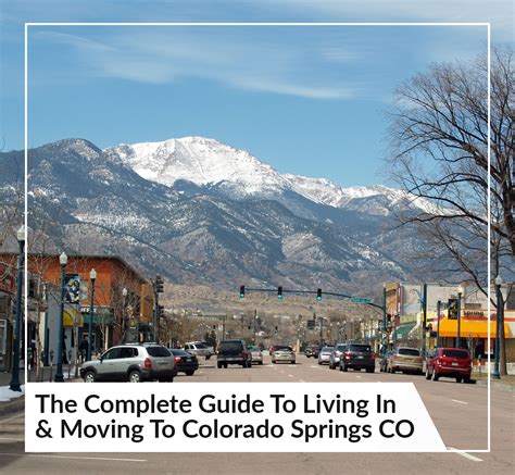 The Complete Guide To Living In And Moving To Colorado Springs Co