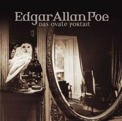 Edgar Allan Poe 10 Das Ovale Portrait Von Edgar Allan Poe Bei