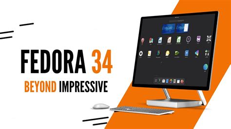 Fedora 34 This Is The Absolute Best Linux Distro Of 2021 Yet New