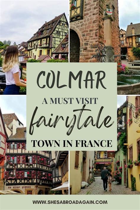 Colmar A Must Visit Fairytale Town In France In 2022 Europe Winter