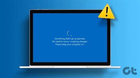 Top 9 Fixes For The ‘something Didnt Go As Planned Error In Windows