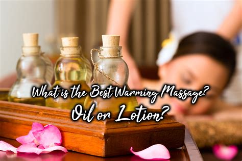 what is the best warming massage oil or lotion swedbank nl