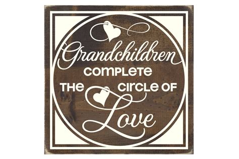 Grandchildren Complete The Circle Of Love Rustic Wood Sign Etsy