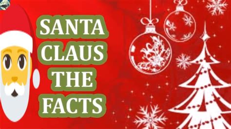 Santa Claus The Facts Youtube