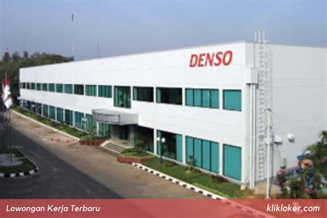 Jika anda tertarik dan sesuai dengan kualifikasi lowongan kerja pt pulau sambu (guntung) ini, silahkan kirimkan cv terbaru anda. Lowongan Kerja PT Denso Indonesia SMA/SMK/D3/S1 Terbaru ...
