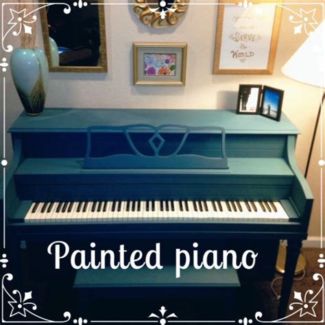 Annie Sloan Tutorial Piano Painted Pianos Annie Sloan Chalk Paint