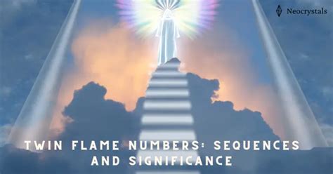 A Guide To Twin Flame Numbers Sequences And Significance