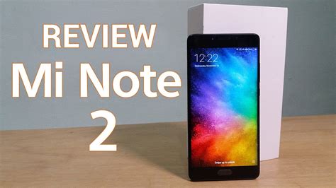 Xiaomi Mi Note 2 Ram 6gb Review Indonesia Youtube