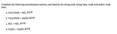 Solved: Complete The Following Neutralization Reaction, An ...