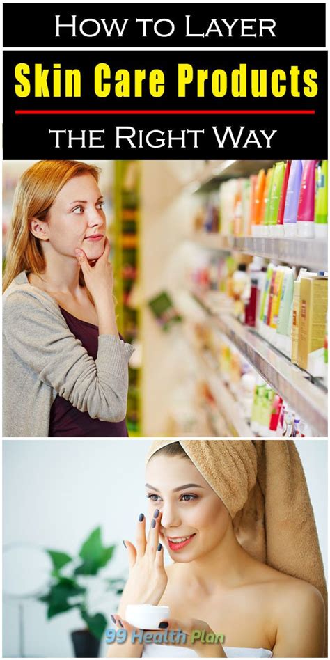 How To Layer Skin Care Products The Right Way Skin Care Skin Skin