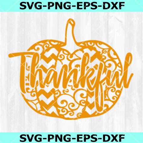 Thankful Svg Thankful Pumpkin Svg Png Eps Dxf Instant Download