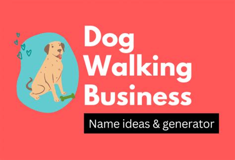 8000 Dog Walking Business Name Ideas And Name Generator