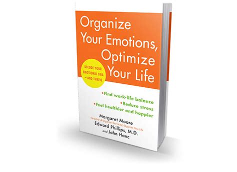 Organize Your Emotions Optimize Your Life Sitename