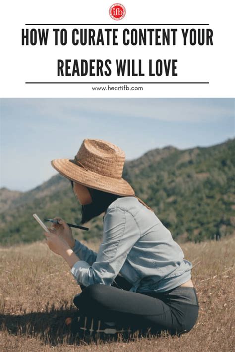 How To Curate Content Your Readers Will Love Ifb