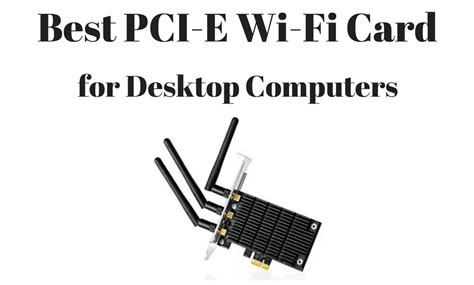 Check spelling or type a new query. Best PCI-E Wifi Adapter Cards For Desktop PCs 2021 ...