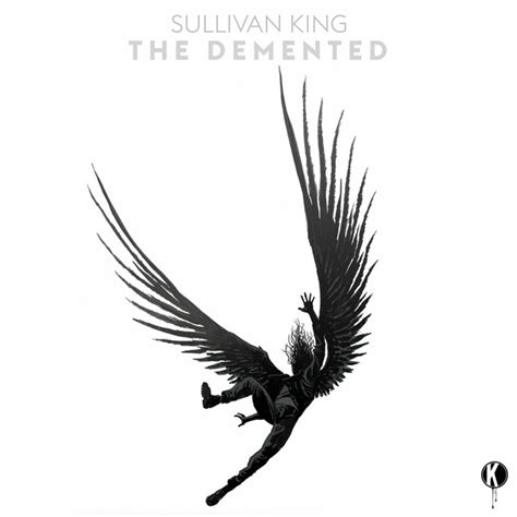 the demented single by sullivan king spotify
