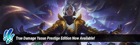 Revelation Vr True Damage Yasuo Prestige Edition Now Available