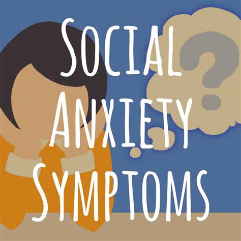 21 Social Anxiety Symptoms That Kill Your True Happiness Socially Scared