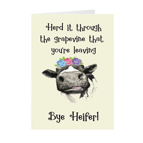 If there's a card from the company, you can write a heartfelt goodbye message in it. Card for Co-worker/Coworker Card/Funny Heifer card/Promotion/Coworker leaving card/Going away ...