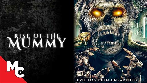 Rise Of The Mummy Full Movie Adventure Horror Youtube