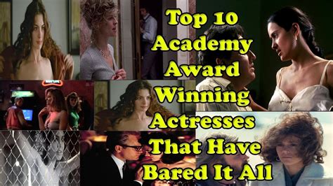 Top 10 Academy Award Winning Actresses That Have Bared List Back