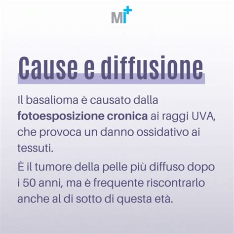Basalioma Tipologie Cause Pericolosit Infografica